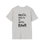 "Mental Health is Mental RAWR" T-Shirt by The Coffee Veteran