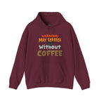 "Warning: May Scratch Without Coffee" Hoodie by The Coffee Veteran
