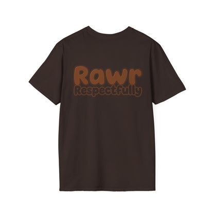 "Rawr Respectfully" T-Shirt by The Coffee Veteran