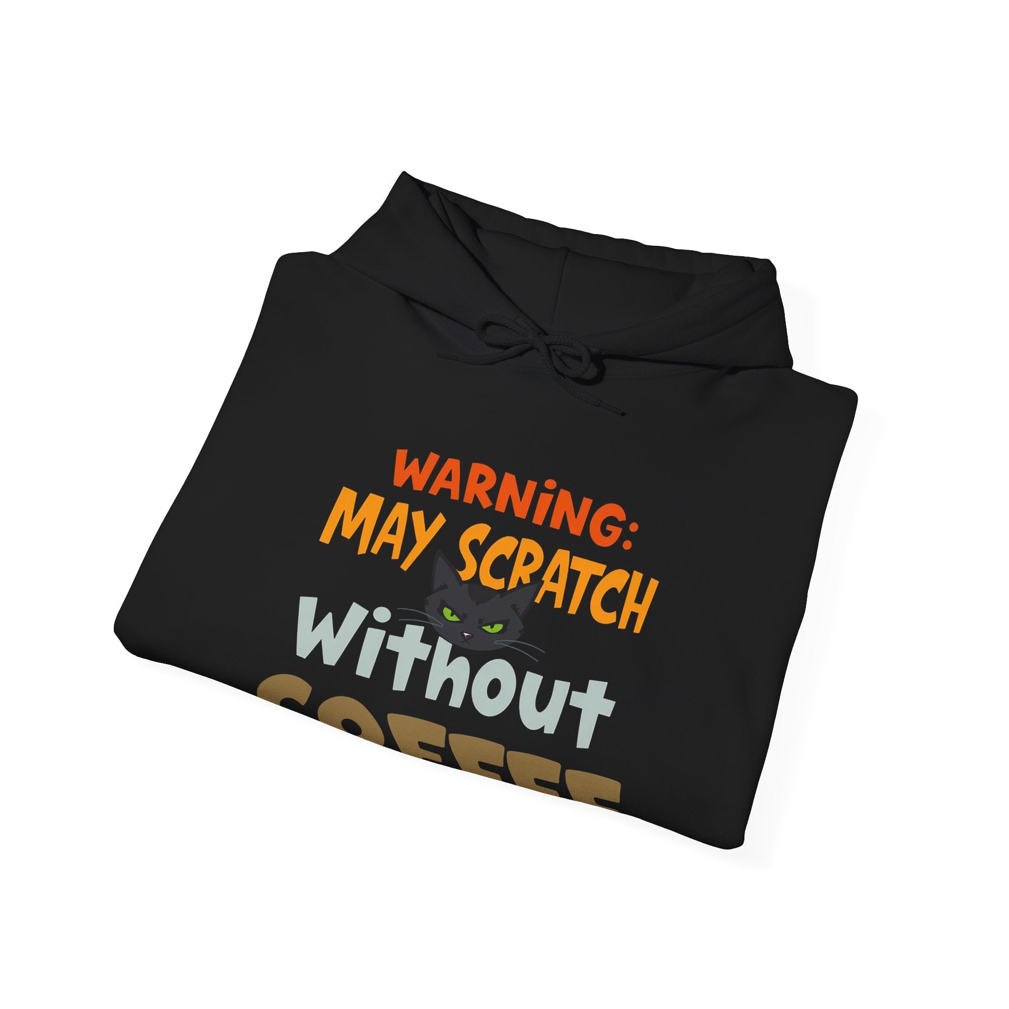 "Warning: May Scratch Without Coffee" Hoodie by The Coffee Veteran