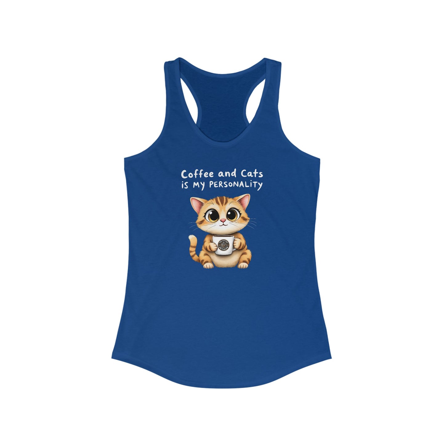 "Coffee and Cats is My Personality" Women's Ideal Racerback Tank by The Coffee Veteran