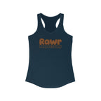 "Rawr Respectfully" Women's Ideal Racerback Tank by The Coffee Veteran