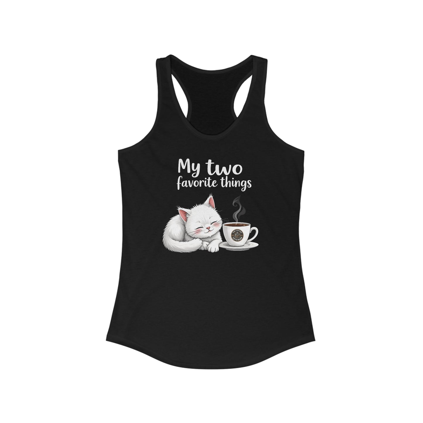 "My Two Favorite Things" Women's Ideal Racerback Tank by The Coffee Veteran