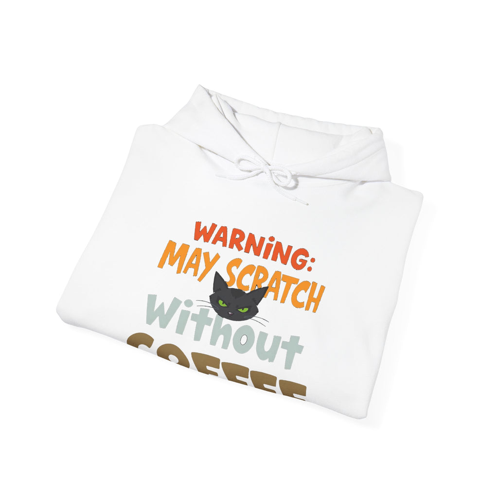 "Warning: May Scratch Without Coffee" Hoodie by The Coffee Veteran